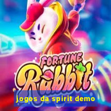 jogos da spirit demo